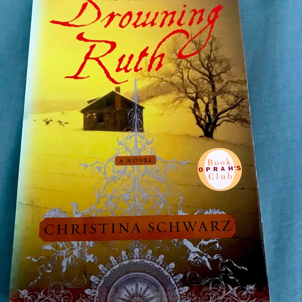 Drowning Ruth by Christina Schwarz Oprah Book club